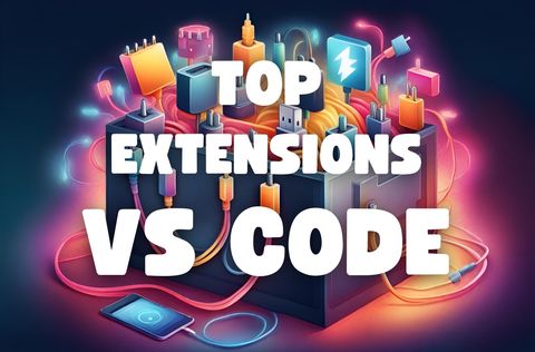 Image de couverture - 13 Extensions VS Code Incontournables